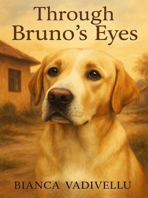 cover image of Through Bruno's Eyes